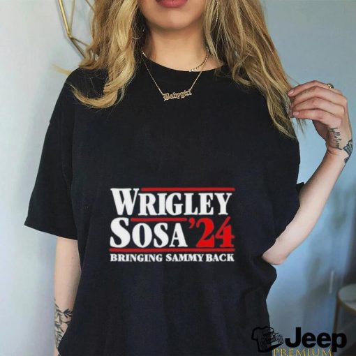 Black Wrigley Sosa 24 Bringing Sammy Back shirt