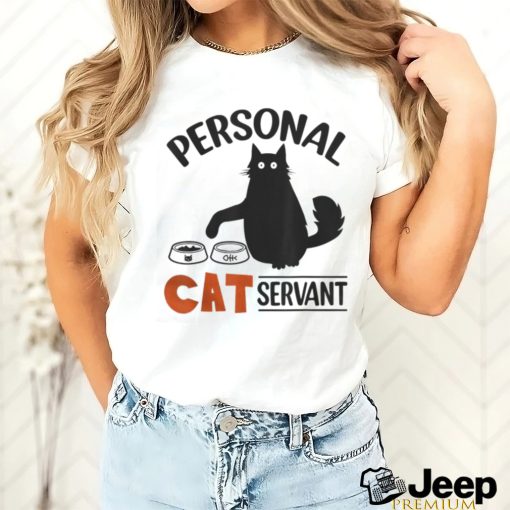 Black cat personal cat servant t shirt