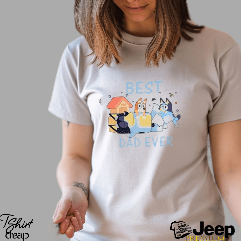 Bluey Best Dad Ever Shirt Bestseller Classic Hoodie - teejeep