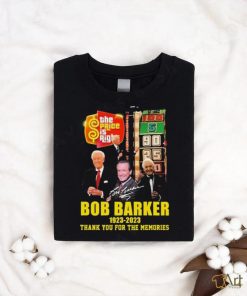 Bob Barker 1923 2023 Thank You For The Memories Signature Shirt