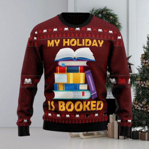 Booked Is My Holiday Xmas Gifts Wool Ugly Xmas Sweater