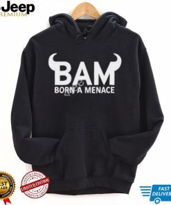 Born a menace black shirt