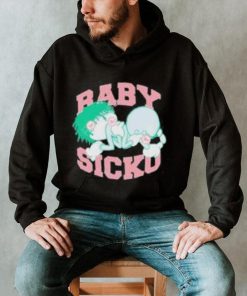 Bornfrompain Store Baby Sicko shirt, hoodie, tank top, sweater and long sleeve t shirt