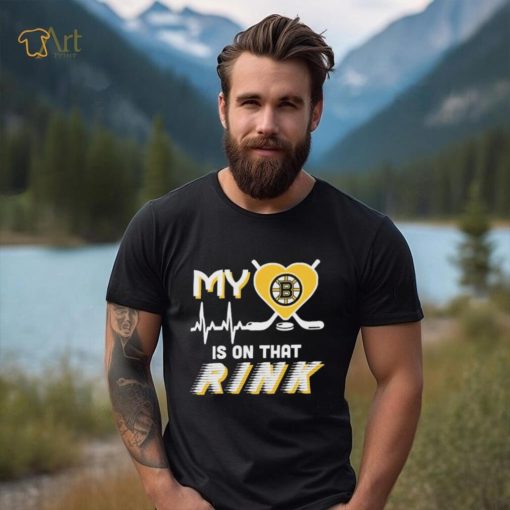 Boston Bruins My Heart Is On that Rink Shirt