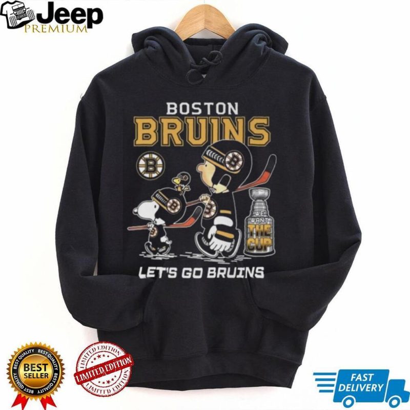 Boston Bruins We Want The Cup Let’s go Bruins shirt