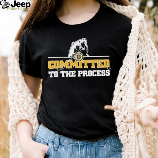 Boston Bruins committed to the process shirt