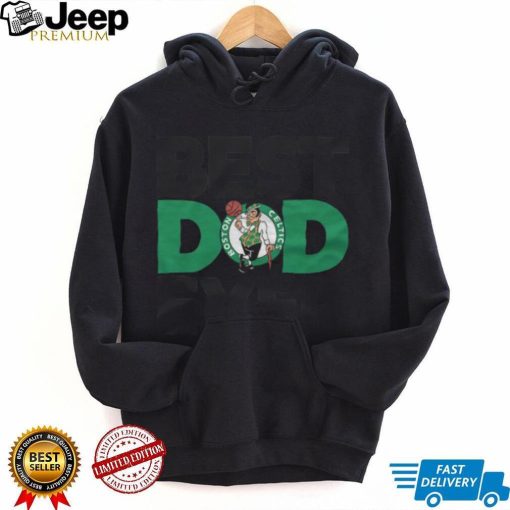 Boston Celtics Best Dad Ever NBA shirt