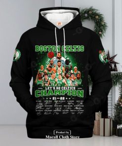 Boston Celtics Let Go Celtics Champion Signatures Jogger Design Hoodie Sweatshirt 3D