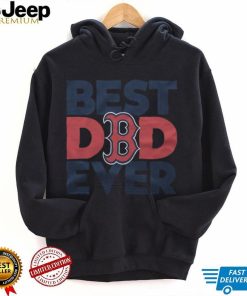 Boston Red Sox Best Dad Ever MLB shirt