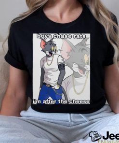 Boys Chase Rats I’m After The Cheese Shirt