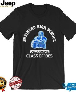 Brainerd Warriors Brainerd high school alumni class of 1985 shirt