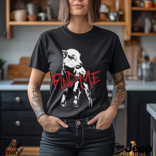 Bray Wyatt Find Me T Shirt