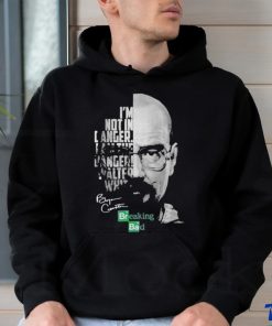 Breaking Bad I’m Not In Danger I Am The Danger Walter White signatures Shirt