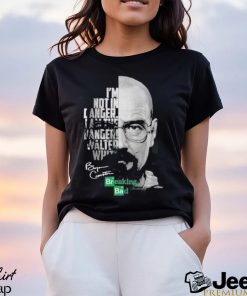 Breaking Bad S04 E06 I’m not in Danger, I’m the Danger Shirt