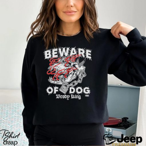 Brody King Beware Of Dog Shirt