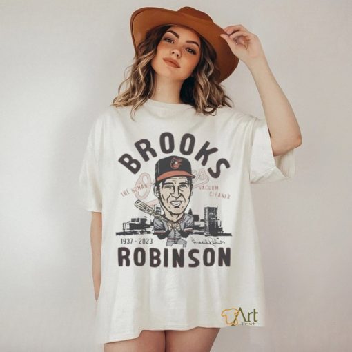 Brooks Robinson The Human Vacuum Cleaner 1937 2023 Signature Shirt