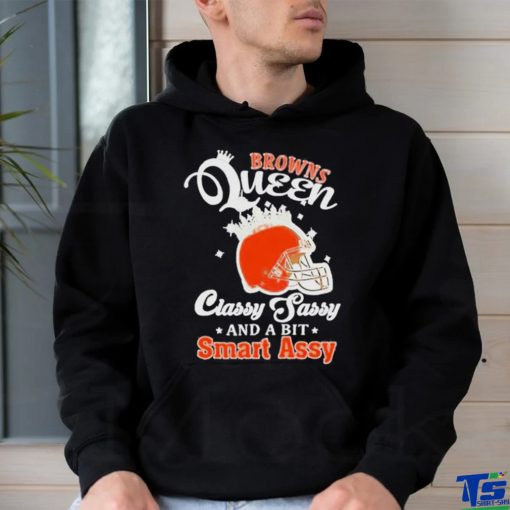 Browns Queen Classy Sassy And A Bit Smart Assy Helmet T Shirt