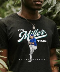 Bryce Miller Seattle Mariners it’s Miller time 2023 shirt