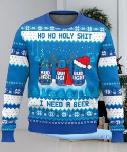 Bud Light Ho Ho Holy Shit I Need A Beer Ugly Christmas Sweater