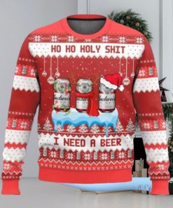 Budweiser Ho Ho Holy Shit I Need A Beer Ugly Christmas Sweater