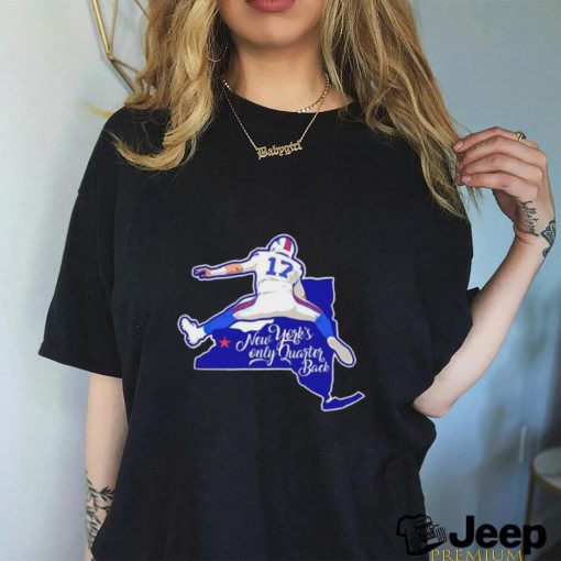 Buffalo Bills Josh Allen New York’s only quarterback state shirt