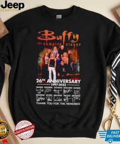 Buffy the Vampire Slayer 26th anniversary 1997 2023 thank you for the memories shirt