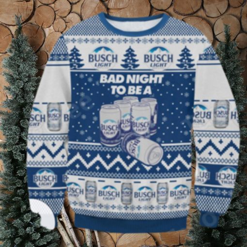 Busch Light Bad Night To Be A Ugly Christmas Sweater