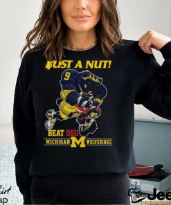 Bust a Nut! Beat OSU Michigan Wolverines Unisex T Shirt