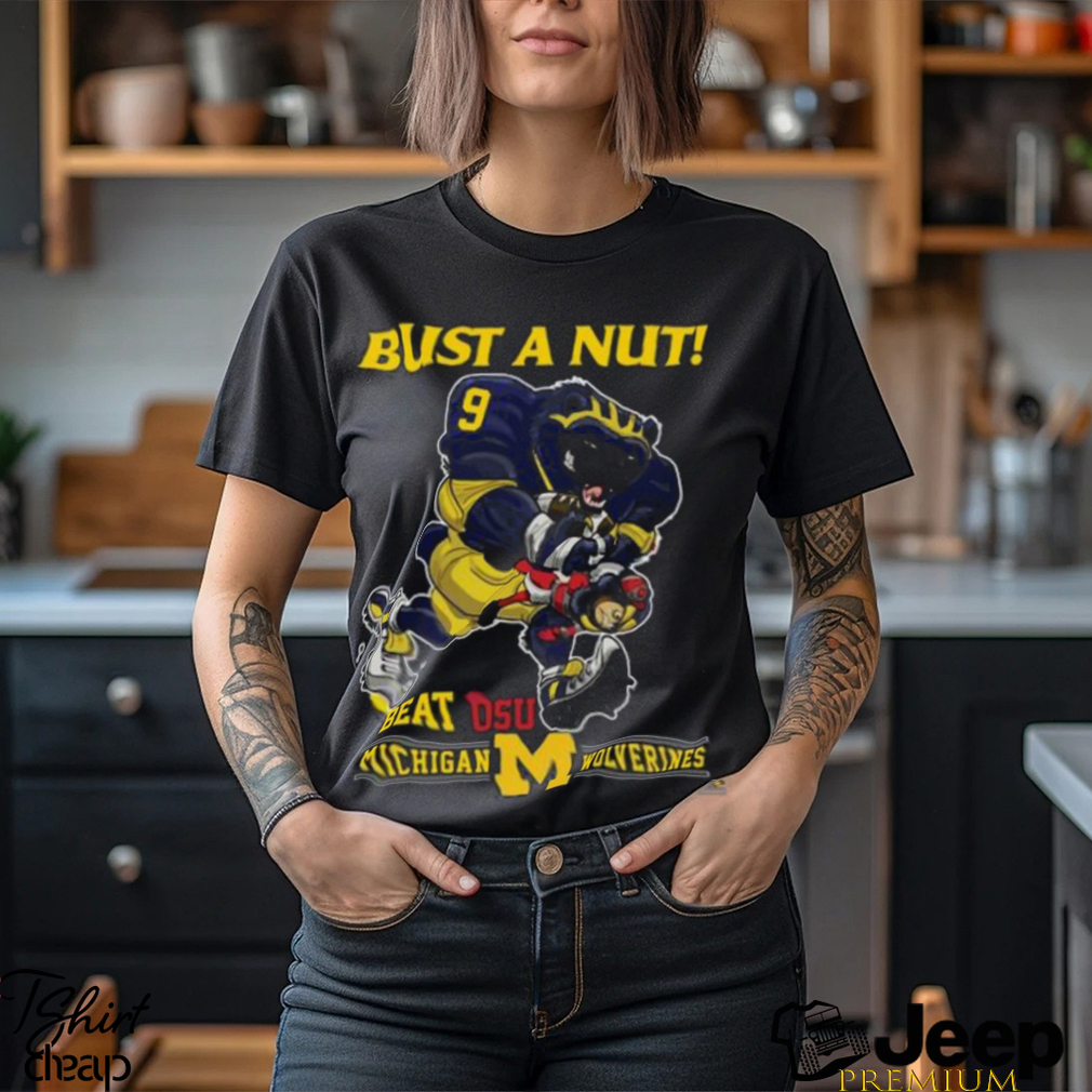 Bust a Nut! Beat OSU Michigan Wolverines Unisex T Shirt - teejeep