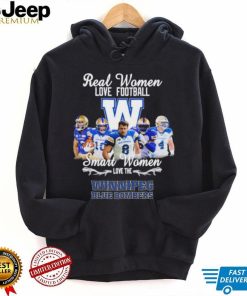 CFL Real Woman Love Football Smart Woman Love The Winnipeg Blue Bombers T Shirt