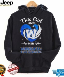 CFL Winnipeg Blue Bombers This girl Heart T Shirt