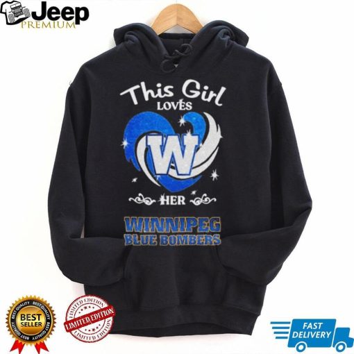 CFL Winnipeg Blue Bombers This girl Heart T Shirt