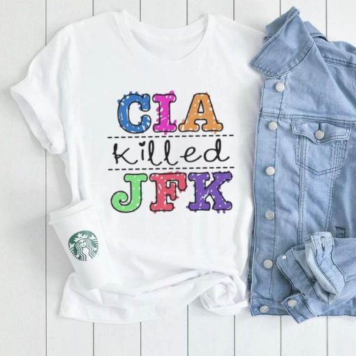 CIA Killed JFK shirt