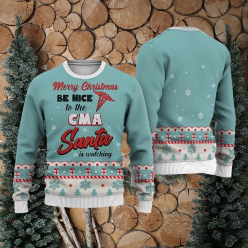 CMA Merry Christmas Be Nice Sweater Trending For Men And Women Gift Holidays