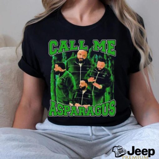 Call Me Asparagus Dj Khaled 2023 T shirt