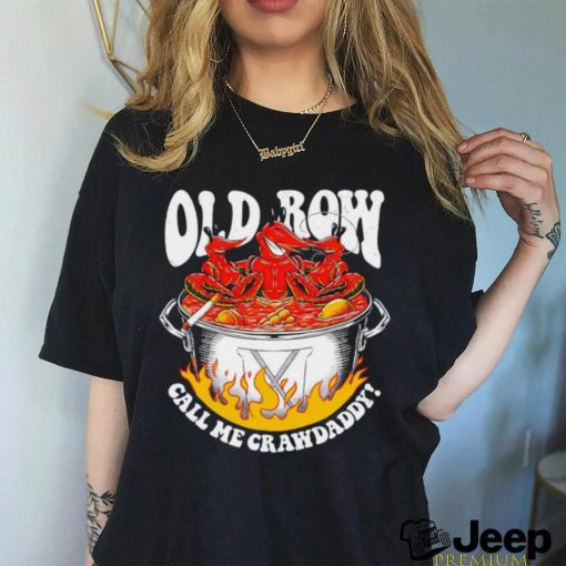 Call me Crawdaddy logo shirt