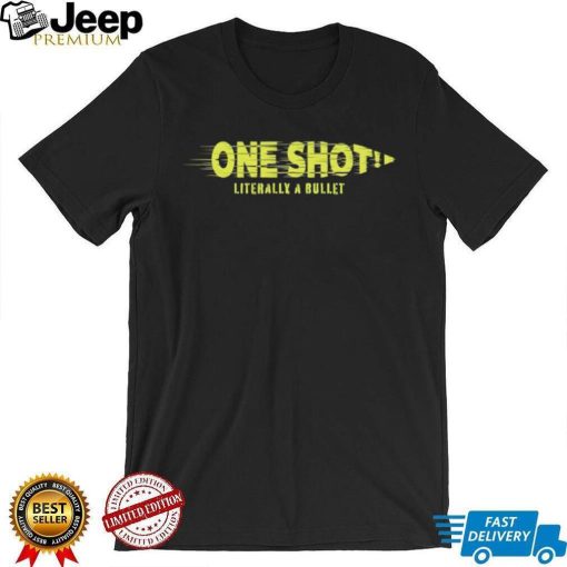 Call of Duty One Shot Literally a bullet logo shirt