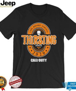 Call of Duty Thirsting cool before serving retro logo shirt