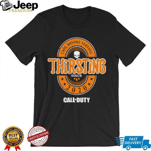 Call of Duty Thirsting cool before serving retro logo shirt