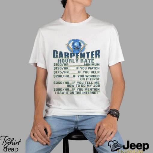 Carpenter Hourly Rates T Shirt