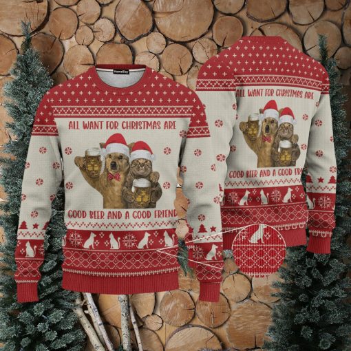 Cat All I Want Are Good Beer And Good Friend Ugly Christmas 3D Sweater Gift For Men And Women