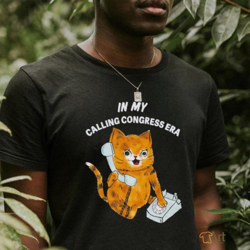 Cat talk phone in my calling congress era art shirt