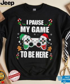 Caterpillar Christmas Gamer I Paused My Game To Be Here Video Gamer Xmas T shirt