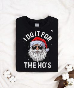 Caterpillar I Do It For The Ho’s Funny Inappropriate Christmas Santa Shirt