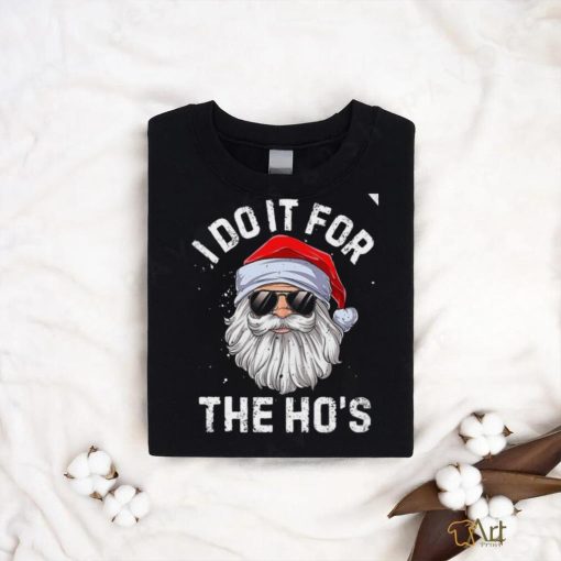 Caterpillar I Do It For The Ho’s Funny Inappropriate Christmas Santa Shirt