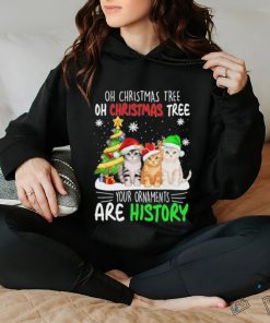 Cats hat santa oh christmas tree oh christmas tree your ornaments are history shirt