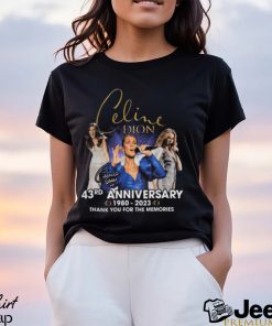 Celine Dion 43rd Anniversary 1980 – 2023 Thank You For The Memories T Shirt