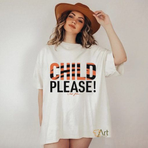 Chad John Child Please Shirt