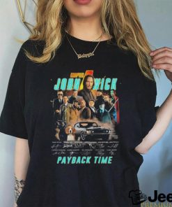 Chapter John Wick payback time 2023 thank you for the memories signatures shirt