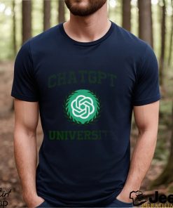 Chat GPT University T shirt